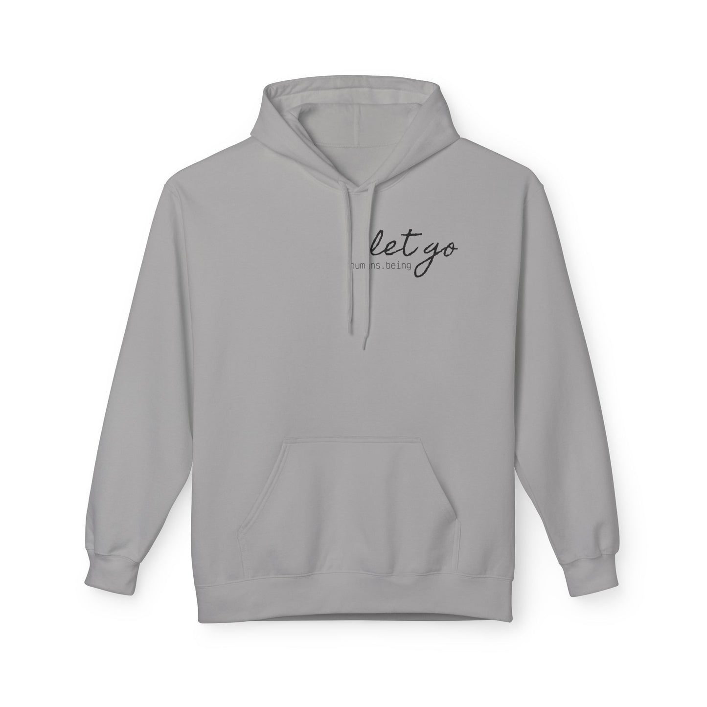 Let Go Hoodie