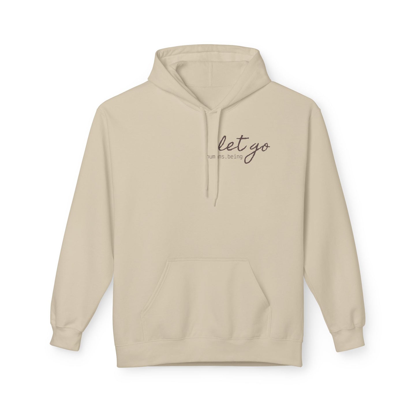 Let Go Hoodie