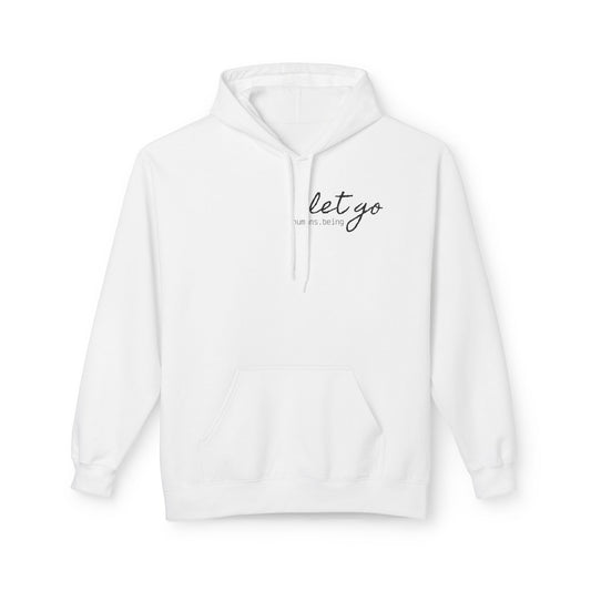 Let Go Hoodie